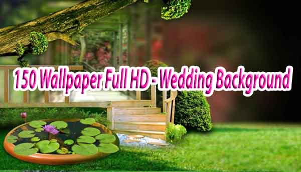 150 Wallpaper Full HD - Wedding Background