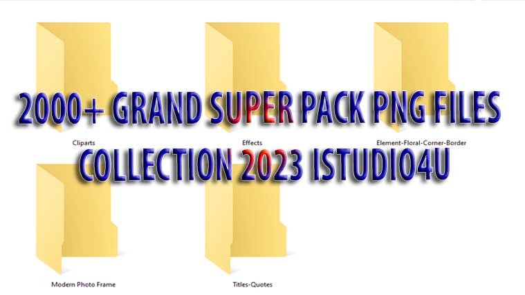 2000+ Grand Super Pack PNG Files Collection 2023